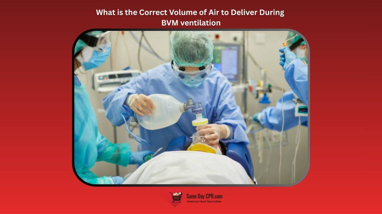 What is the Correct Volume of Air to Deliver During BVM ventilation?