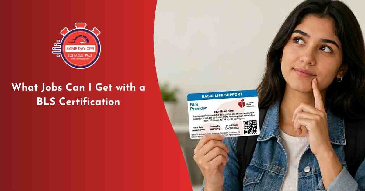 what jobs can i get with a bls certification